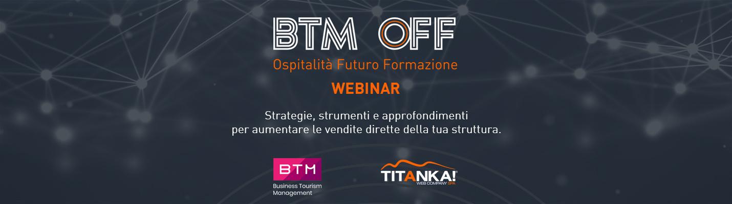 Partecipa alla formazione online BTM OFF - Ospitalità Futuro Formazione